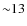 ${\sim}13$