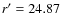 $r^\prime = 24.87$
