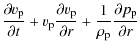 $\displaystyle \ensuremath{\frac{\partial \ensuremath{\ensuremath{{{v}}_{{\rm p}...
...{\rm p}}} }\ensuremath{\frac{\partial \ensuremath{{p}_{{\rm p}}}}{\partial r}} $