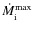 $\dot
M_{\rm i}^{\rm max}$