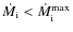 $\dot M_{\rm i}
< \dot M_{\rm i}^{\rm max}$