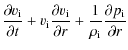 $\displaystyle \ensuremath{\frac{\partial \ensuremath{{{v}}_{{\rm i}}}}{\partial...
...rac{1}{{\rho}_{{\rm i}}}\ensuremath{\frac{\partial {p}_{{\rm i}}}{\partial r}} $
