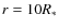 $r=10\ensuremath{R_*} $