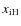 ${x}_{\rm iH}$