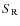 $S_{\rm R}$
