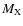 $M_{\rm X}$