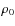 $\rho_{{\rm0}}$