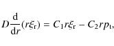\begin{displaymath}
D{{{\rm d} }\over {{\rm d} r}}(r\xi_{\rm r})=C_1 r\xi_{\rm r}-C_2 r p_{\rm t},
\end{displaymath}