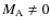 $M_{{\rm A}}\ne 0$