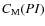 $C_{{\rm M}}(PI)$