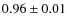 $0.96\pm0.01$
