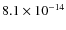 $8.1 \times 10^{-14}$