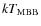 $kT_{\rm MBB}$