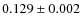 $0.129\pm0.002$
