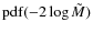 ${\rm pdf}(-2\log\tilde{M})$