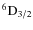 $\rm ^6D_{3/2} $