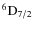 $\rm ^6D_{7/2} $