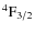 $\rm ^4F_{3/2} $