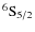 $\rm ^6S_{5/2} $