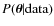 $P (\vec{\theta}\vert{\rm data})$