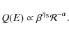 \begin{displaymath}Q(E)\propto \beta^{\eta_{\rm S}} {\cal R}^{-\alpha}.
\end{displaymath}