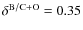 $\delta^{\rm B/C+O}=0.35$