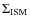 $\Sigma_{\rm ISM}$