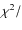 $\chi ^2/$