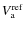 $V_{\rm a}^{\rm ref}$