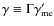 $\gamma \equiv \Gamma \gamma_{\rm me}'$