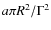 $a \pi R^2 / \Gamma^2$