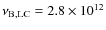 $\nu_{\rm B,LC} = 2.8\times 10^{12}$