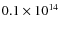 $0.1\times 10^{14}$
