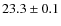 $23.3\pm0.1$