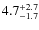$4.7^{\rm +2.7}_{-1.7}$