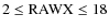 $2 \le {\rm RAWX} \le 18$