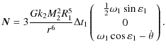 $\displaystyle {\vec N}=3\frac{Gk_2M_2^2R_1^5}{r^6}\Delta t_1 \left( \begin{arra...
...1 \\ [0.5mm] 0 \\ \omega_1\cos \varepsilon_1-\dot{\theta} \end{array}\right).$