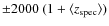 $\pm2000~ (1+\langle z_{\rm
spec}\rangle)$