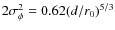 $2
\sigma_{\phi}^2 = 0.62 (d/r_0)^{5/3}$