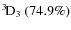 $\rm {}^{3}\hspace*{-.5mm}D_{3}~(74.9\%)$