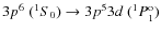 $3p^6\;({}^1S_{0})\to 3p^53d\;({}^1P_{1}^{{\rm o}})$