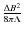 $\frac{\Delta B^2}{8\pi\Lambda}$