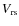 $V_{\rm rs}$
