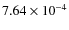 $7.64\times 10^{-4}$