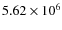 $5.62\times 10^6$
