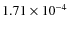 $1.71 \times 10^{-4}$