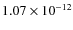 $1.07 \times 10^{-12}$