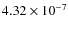 $4.32 \times 10^{-7}$