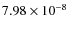 $7.98 \times 10^{-8}$