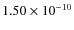 $1.50 \times 10^{-10}$